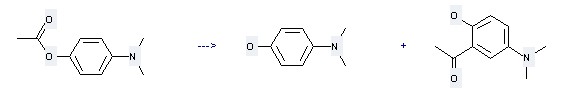 The Phenol,4-(dimethylamino)- and 1-(5-dimethylamino-2-hydroxy-phenyl)-ethanone could be obtained by the reactant of acetic acid-(4-dimethylamino-phenyl ester). 